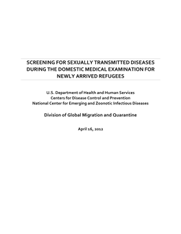 Screening for Sexually Transmitted Diseases During the Domestic Medical Examination for Newly Arrived Refugees