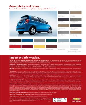 Important Information. Aveo Fabrics and Colors