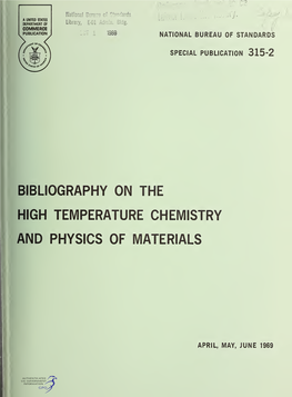 Bibliography on the High Temperature Chemistry and Physics of Materials