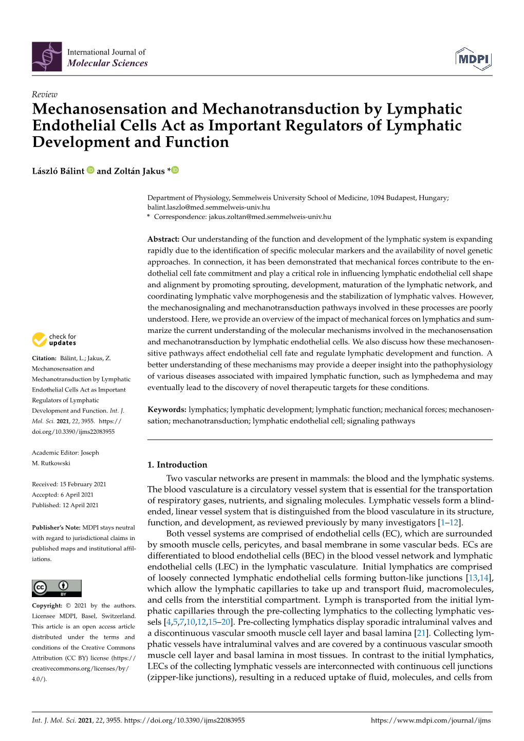 Mechanosensation and Mechanotransduction by Lymphatic Endothelial Cells Act As Important Regulators of Lymphatic Development and Function