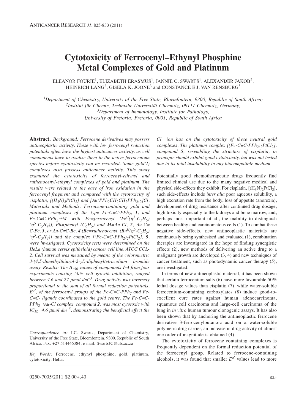 Cytotoxicity of Ferrocenyl–Ethynyl Phosphine Metal Complexes of Gold and Platinum