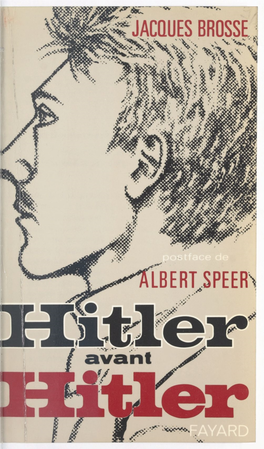 Hitler Avant Hitler. Essai D'interprétation Psychanalytique