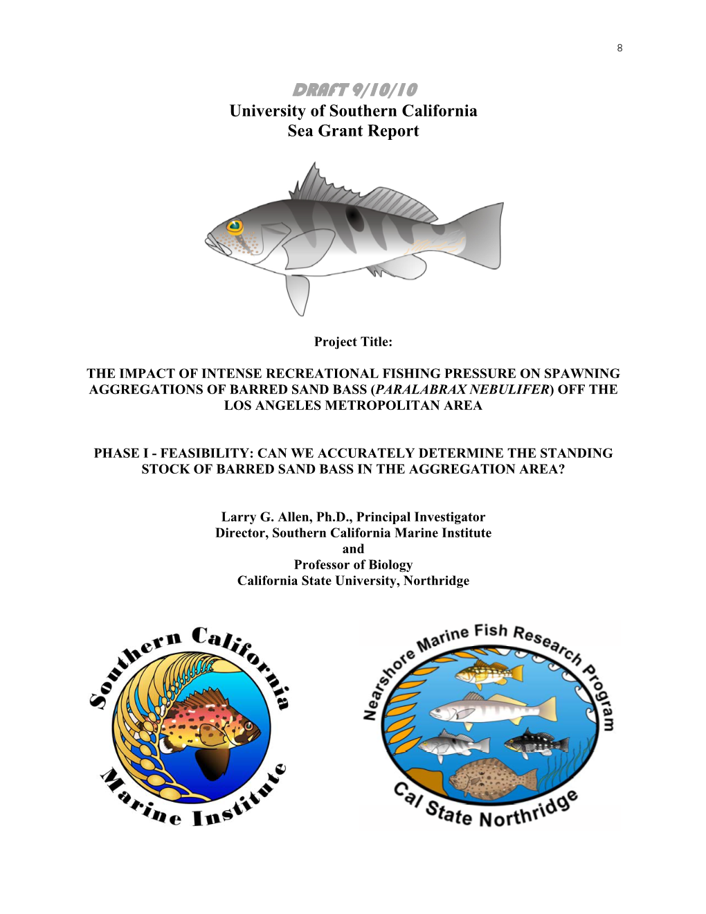 DRAFT 9/10/10 University of Southern California Sea Grant Report