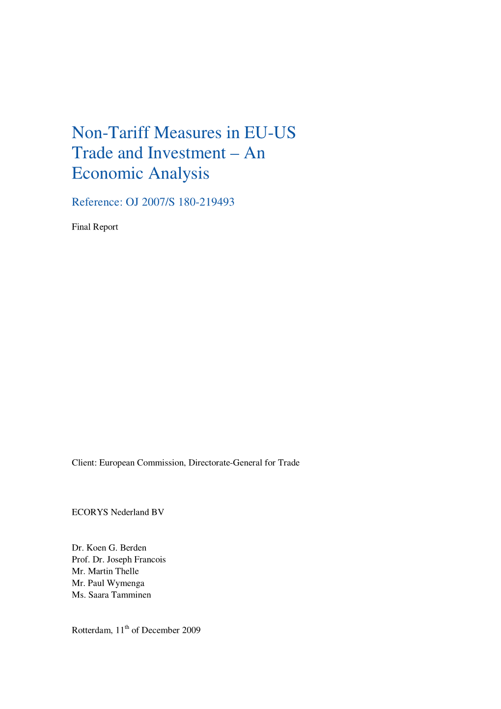 Non-Tariff Measures in EU-US Trade and Investment – an Economic Analysis