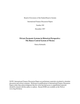 Private Payments Systems in Historical Perspective: the Banco Central System of Mexico