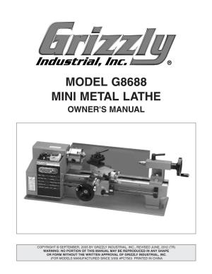 Model G8688 Mini Metal Lathe Owner's Manual