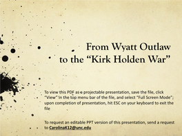 From Wyatt Outlaw to the “Kirk Holden War”