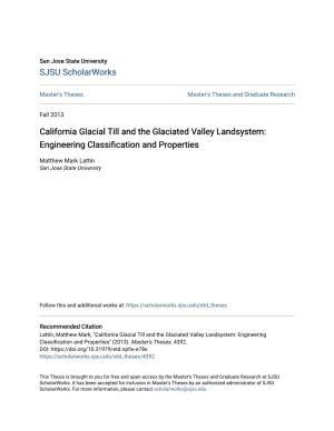 California Glacial Till and the Glaciated Valley Landsystem: Engineering Classification and Properties