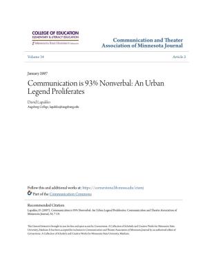 Communication Is 93% Nonverbal: an Urban Legend Proliferates David Lapakko Augsburg College, Lapakko@Augsburg.Edu
