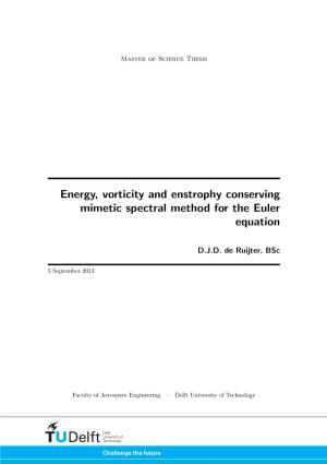 Energy, Vorticity and Enstrophy Conserving Mimetic Spectral Method for the Euler Equation