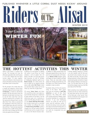 Of the Riders Alisalwinter 2019 Your Guide to WINTER FUN