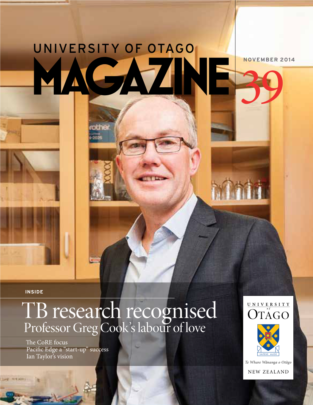 TB Research Recognised Professor Greg Cook’S Labour of Love the Core Focus Pacific Edge a “Start-Up” Success Ian Taylor’S Vision