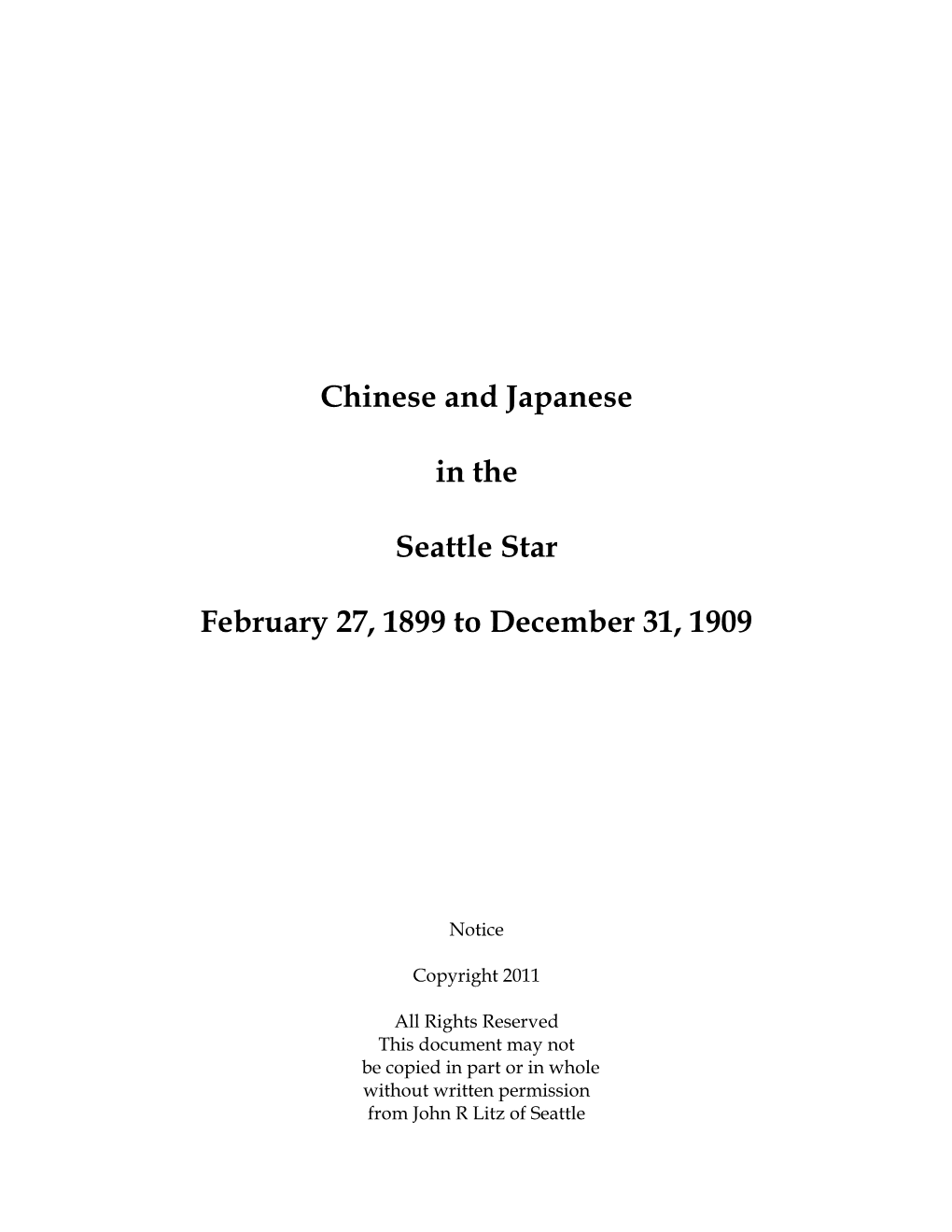 Chinese and Japanese in the Seattle Star February 27, 1899 To