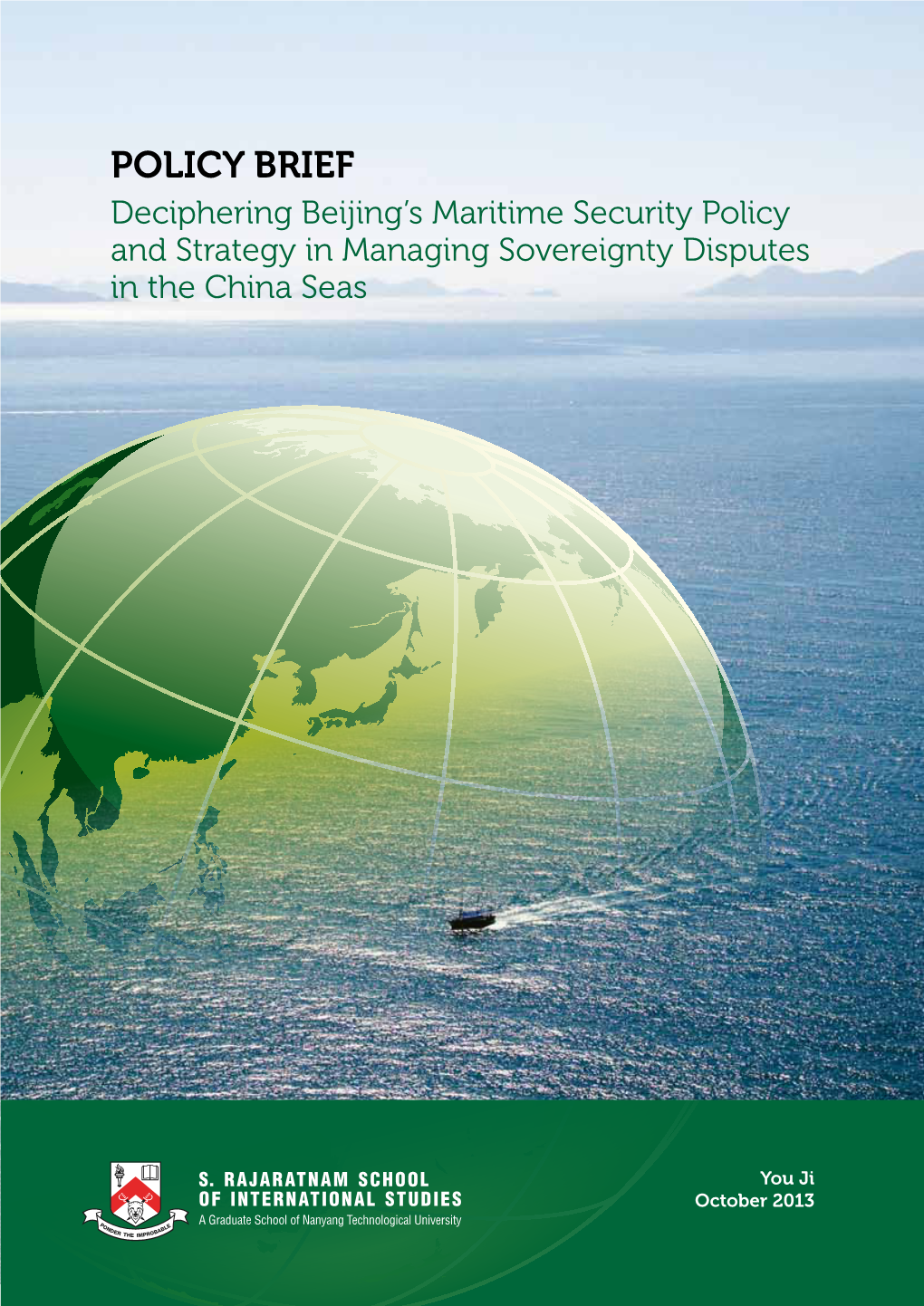 Deciphering Beijing's Maritime Security Policy and Strategy In