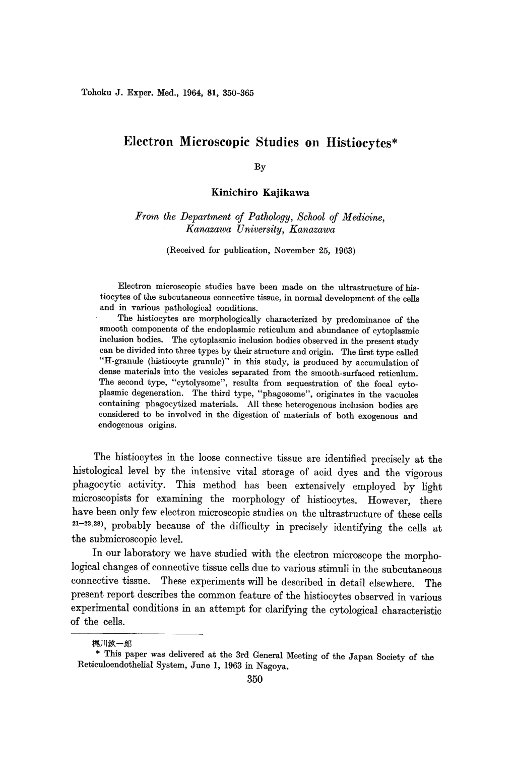 Electron Microscopic Studies on Histiocytes* from the Department of Pathology, School of Medicine