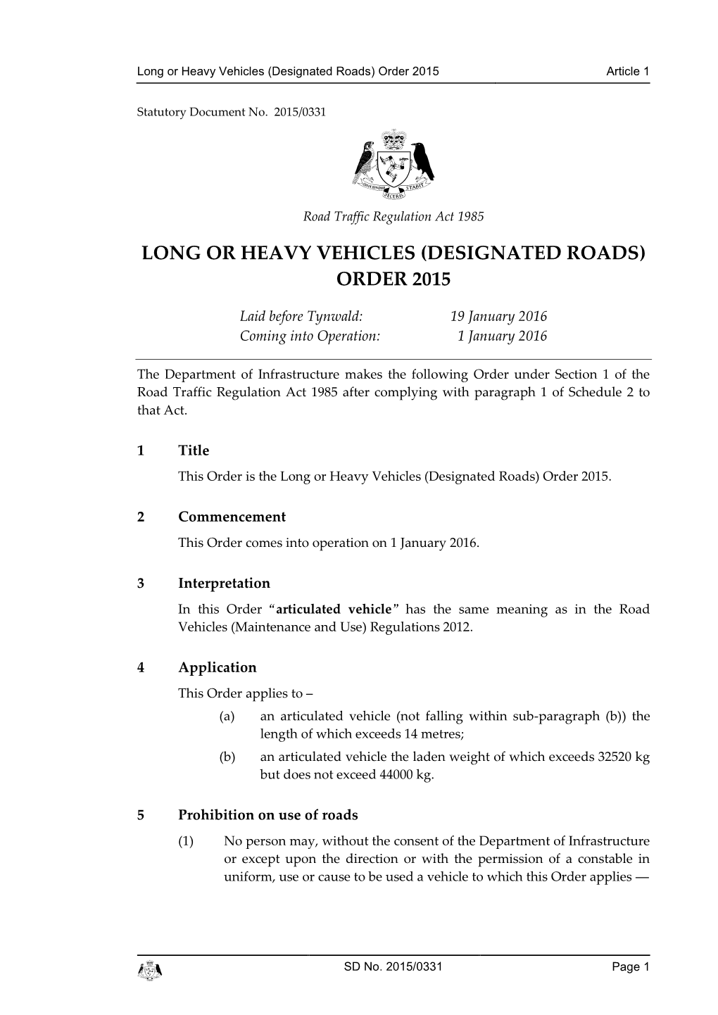 Long Or Heavy Vehicles (Designated Roads) Order 2015 Article 1