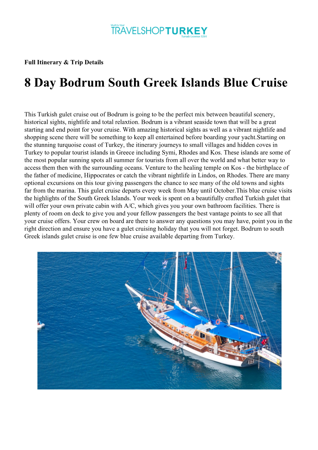 Tourist Islands in Greece Including Symi, Rhodes and Kos