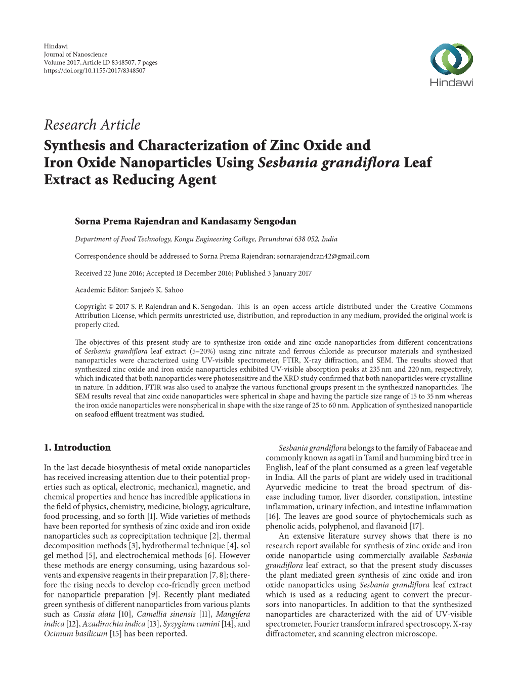 Research Article Synthesis and Characterization of Zinc Oxide and Iron Oxide Nanoparticles Using Sesbania Grandiflora Leaf Extract As Reducing Agent