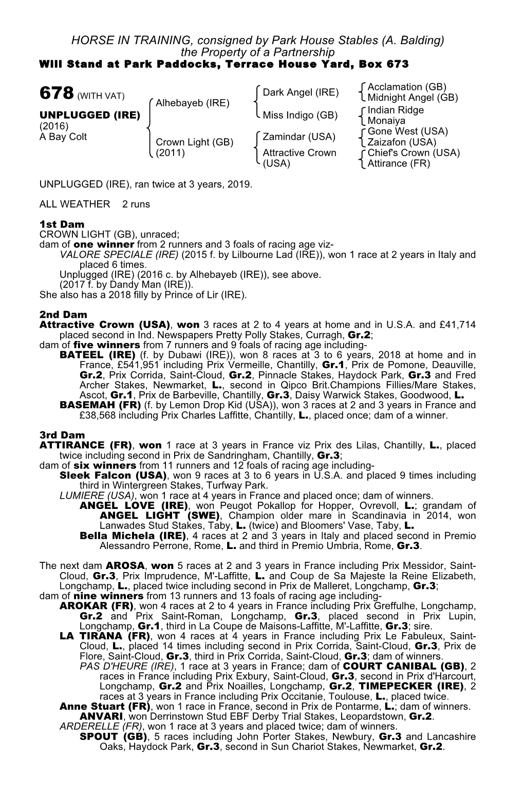 HORSE in TRAINING, Consigned by Park House Stables (A. Balding) the Property of a Partnership Will Stand at Park Paddocks, Terrace House Yard, Box 673