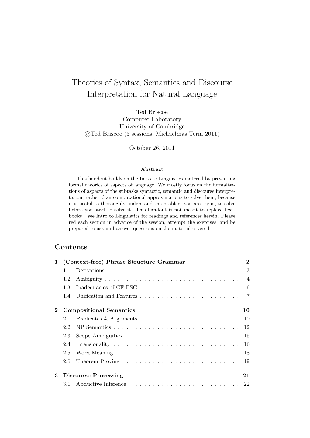 Theories of Syntax, Semantics and Discourse Interpretation for Natural Language