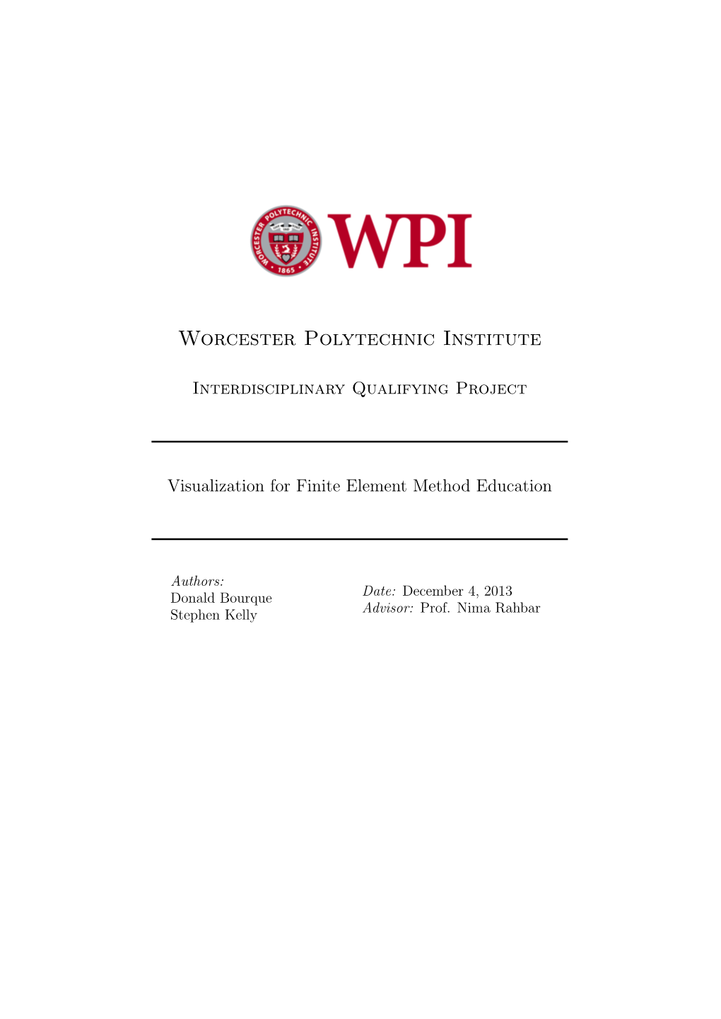 Interdisciplinary Qualifying Project Visualization for Finite Element Method Education