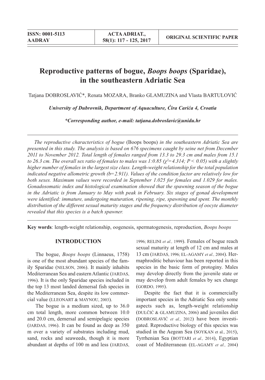 Reproductive Patterns of Bogue, Boops Boops (Sparidae), in the Southeastern Adriatic Sea