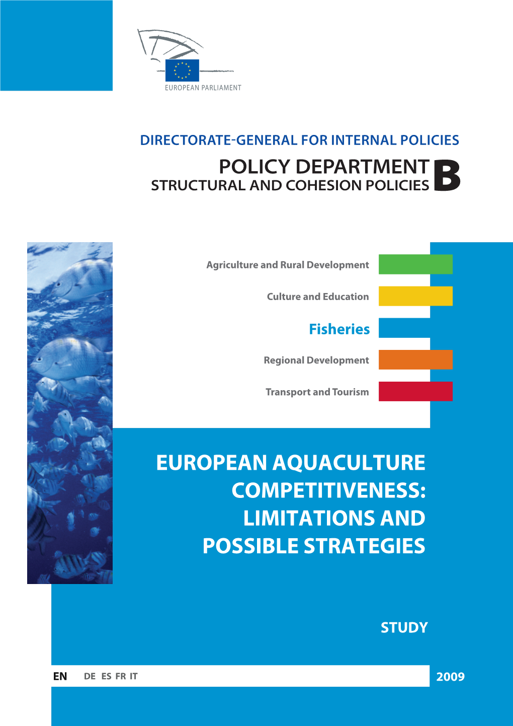 European Aquaculture Competitiveness: Limitations and Possible Strategies