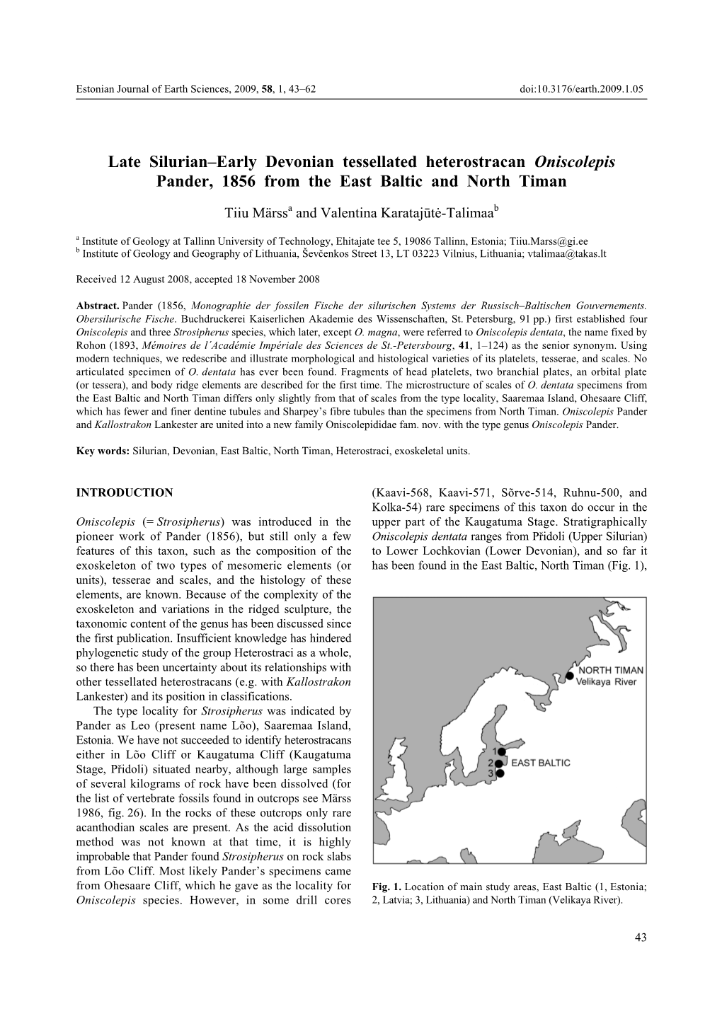 Late Silurianœearly Devonian Tessellated Heterostracan Oniscolepis Pander, 1856 from the East Baltic and North