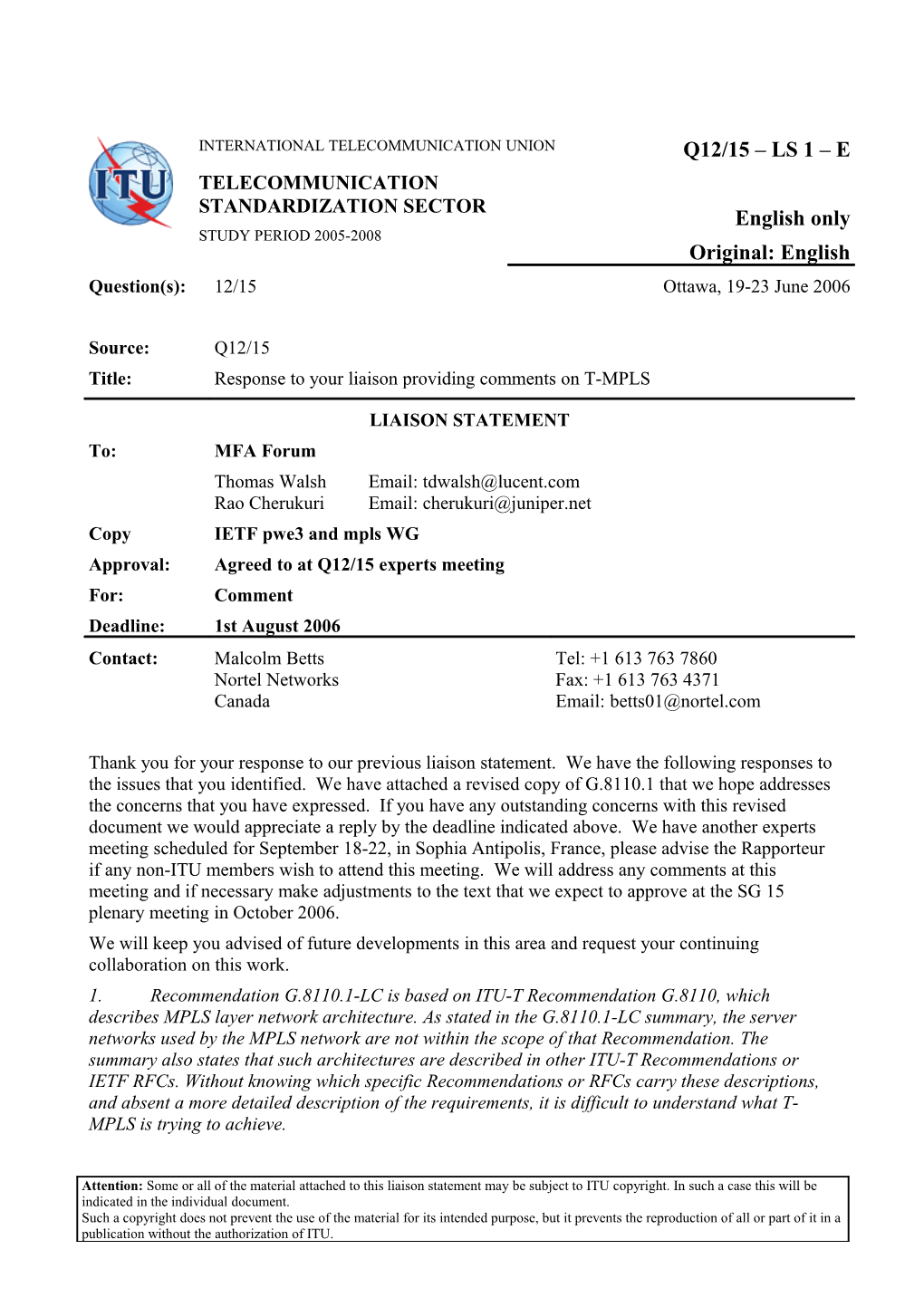 LIAISON STATEMENT: Response to Your Liaison Providing Comments on T-MPLS