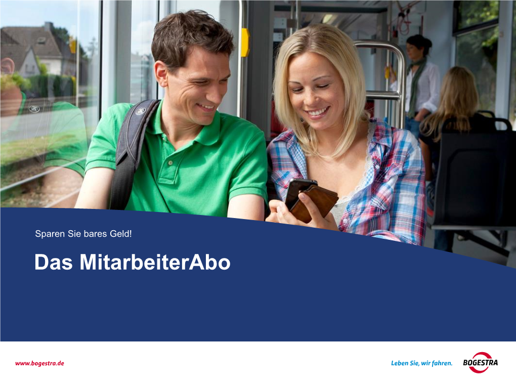 Das Mitarbeiterabo Das Mitarbeiterticket