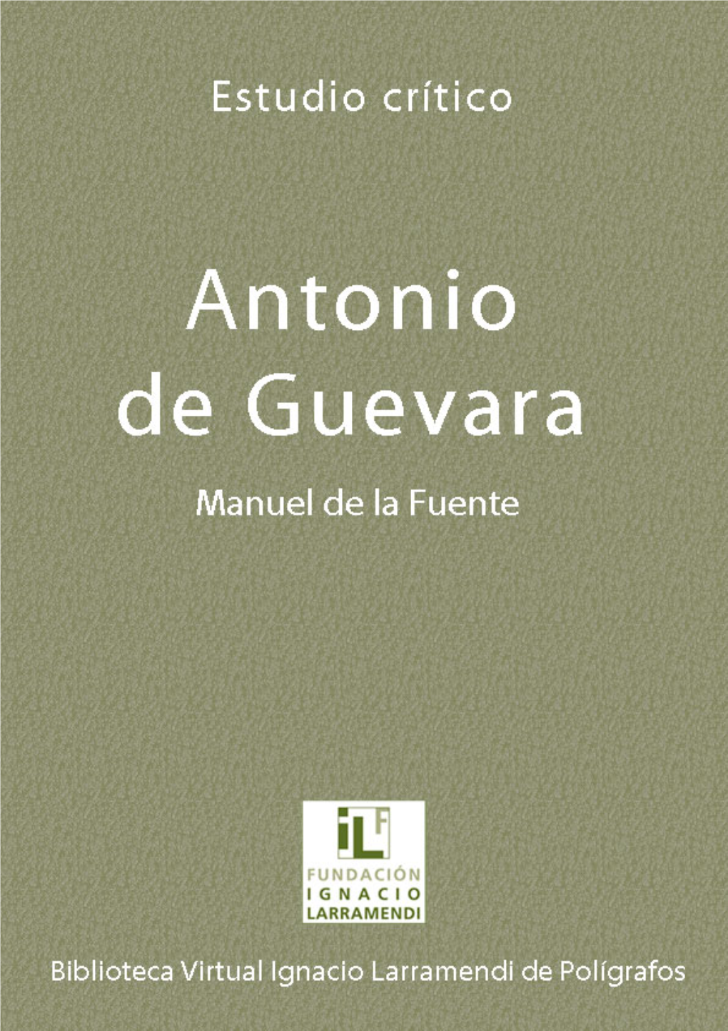 Antonio De Guevara (1480-1545)