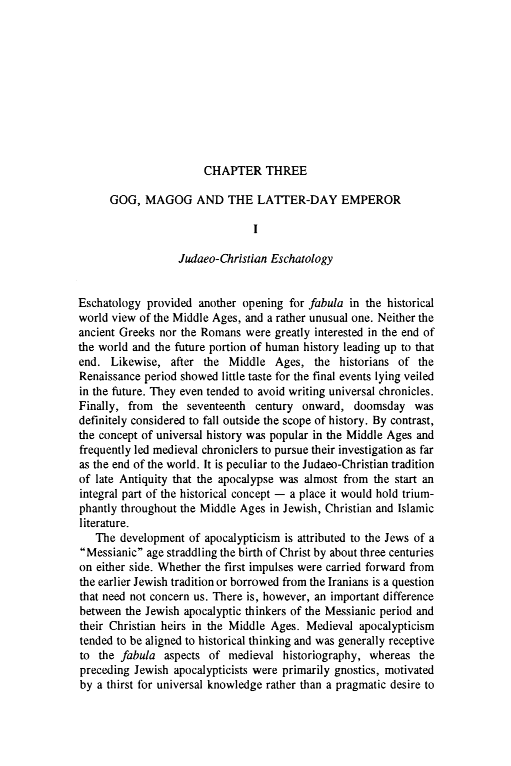 CHAPTER THREE GOG, MAGOG and the LATTER-DAY EMPEROR I Judaeo-Christian Eschatology Eschatology Provided Another Opening for Fabu