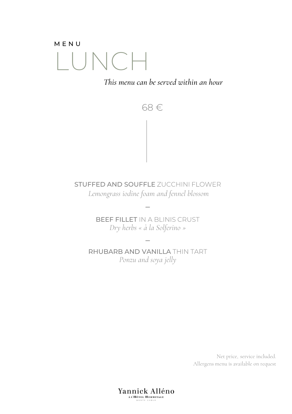 LUNCH This Menu Can Be Served Within an Hour