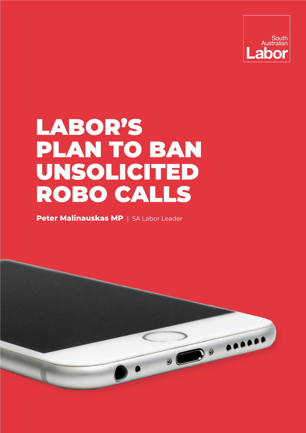 Labor's Plan to Ban Unsolicited Robo Calls