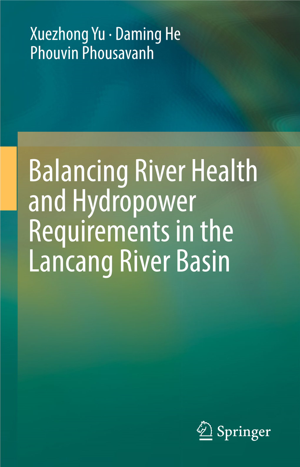 Balancing River Health and Hydropower Requirements in The