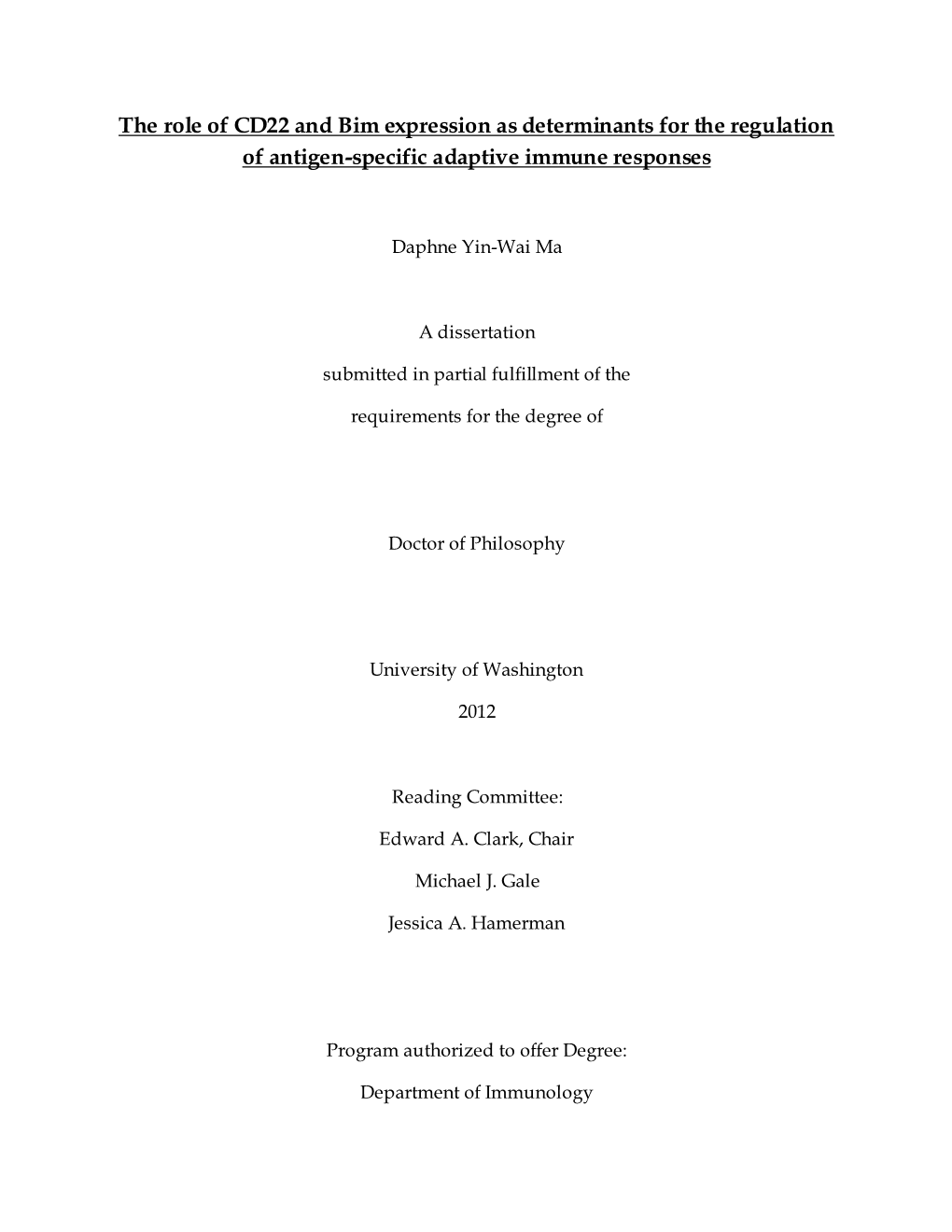 The Role of CD22 and Bim Expression As Determinants for the Regulation of Antigen-Specific Adaptive Immune Responses