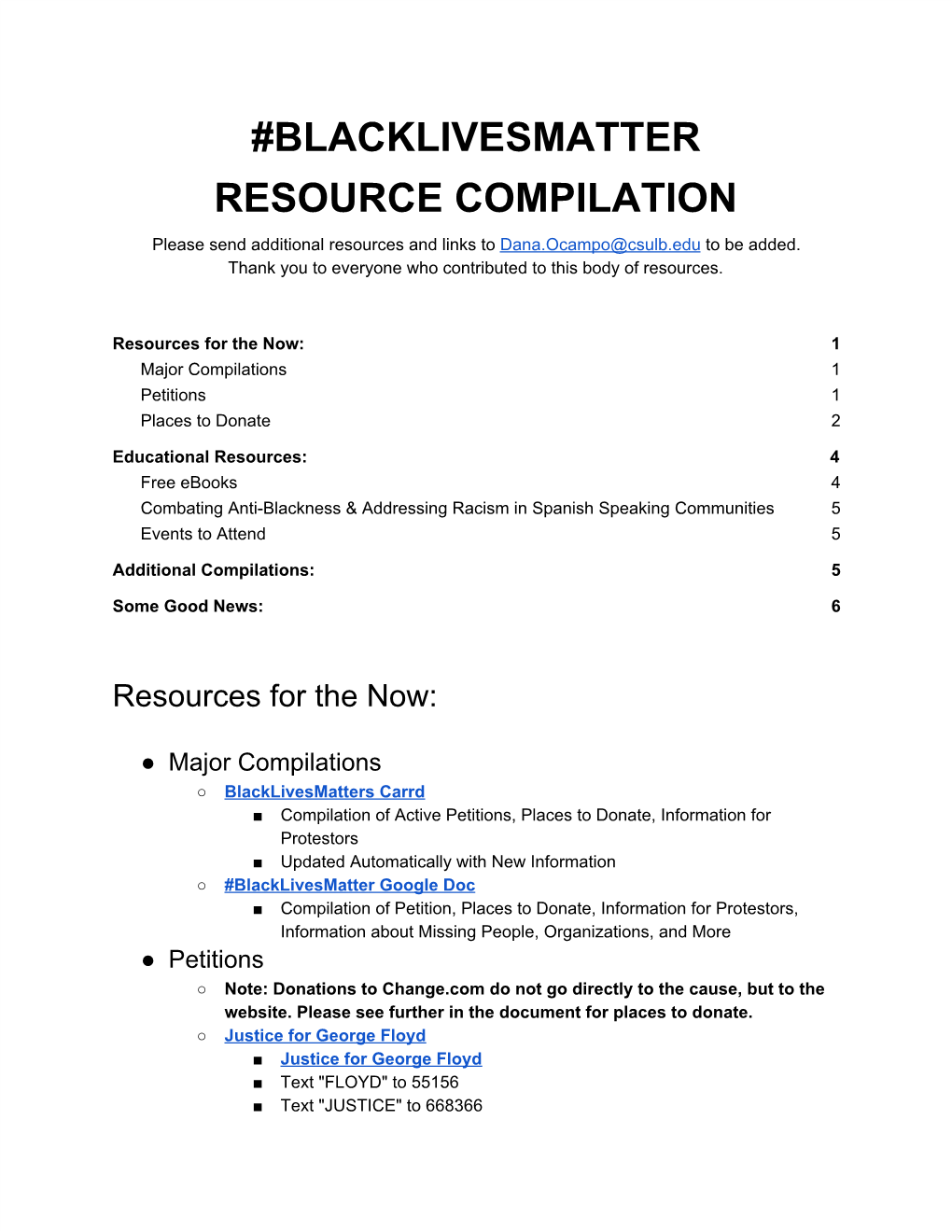 BLACKLIVESMATTER RESOURCE COMPILATION Please Send Additional Resources and Links to Dana.Ocampo@Csulb.Edu to Be Added