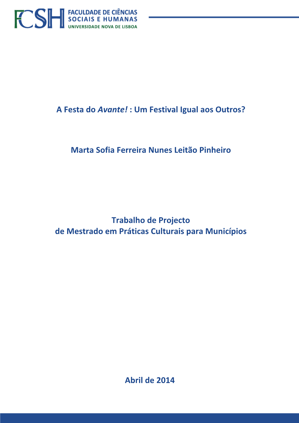 A Festa Do Avante! : Um Festival Igual Aos Outros?