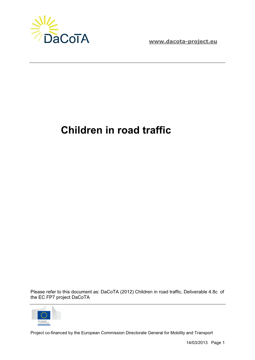 Children in Road Traffic