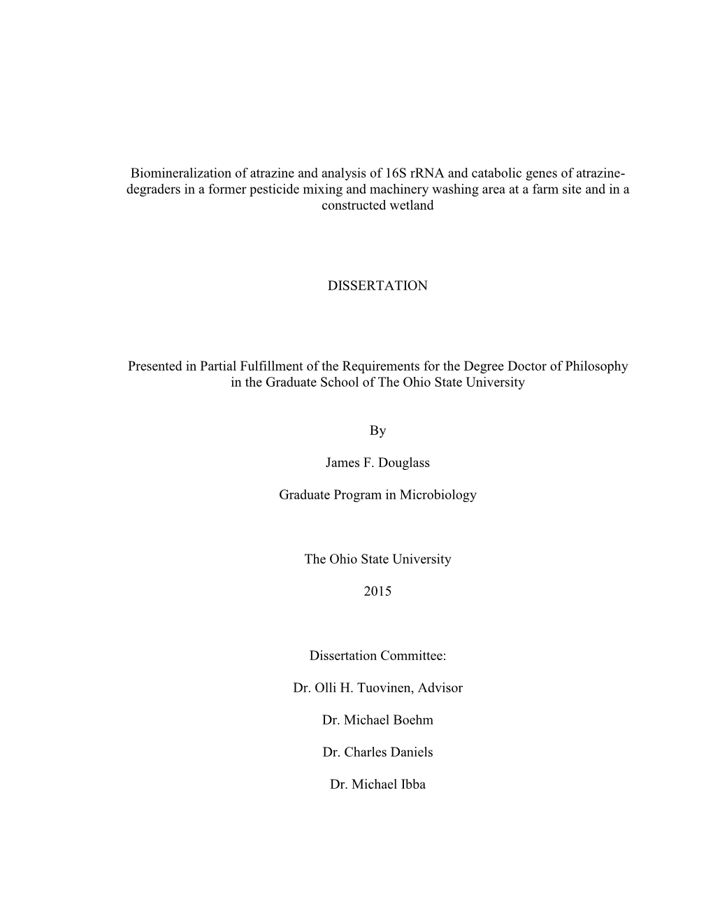 Biomineralization of Atrazine and Analysis of 16S Rrna and Catabolic Genes of Atrazine- Degraders in a Former Pesticide Mixing A