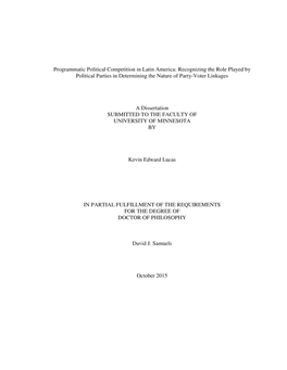 Programmatic Political Competition in Latin America: Recognizing the Role Played by Political Parties in Determining the Nature of Party-Voter Linkages