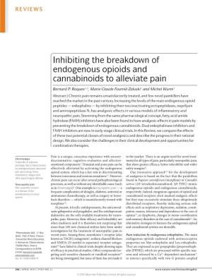 Inhibiting the Breakdown of Endogenous Opioids and Cannabinoids to Alleviate Pain