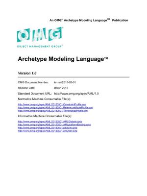 Archetype Modeling Languagetm Publication