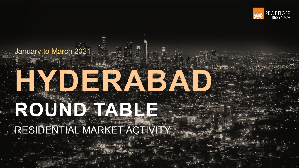 Hyderabad City Round-Up Q1 2021