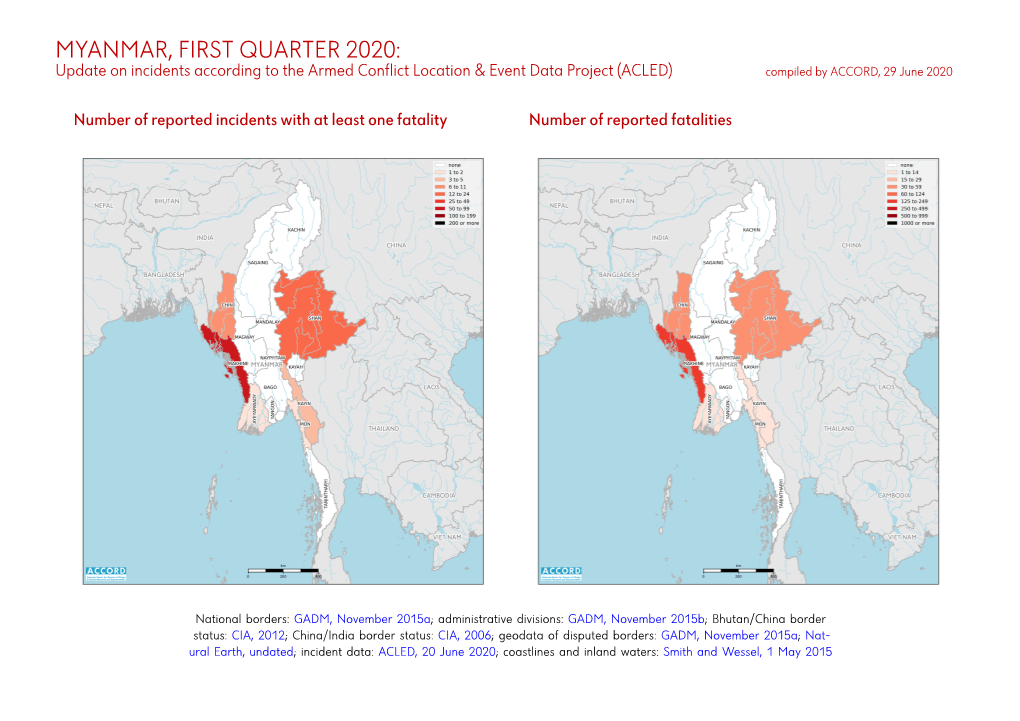 MYANMAR, FIRST QUARTER 2020: Update on Incidents According to the Armed Conflict Location & Event Data Project (ACLED) Compiled by ACCORD, 29 June 2020