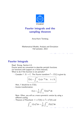 Fourier Integrals and the Sampling Theorem