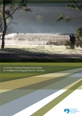 VCMC Position Paper on Indigenous Engagement in Victoria