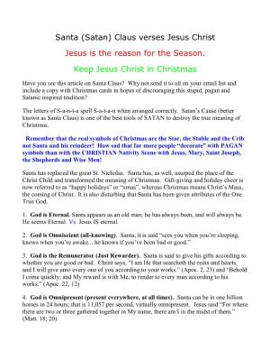 Santa (Satan) Claus Verses Jesus Christ Jesus Is the Reason for the Season