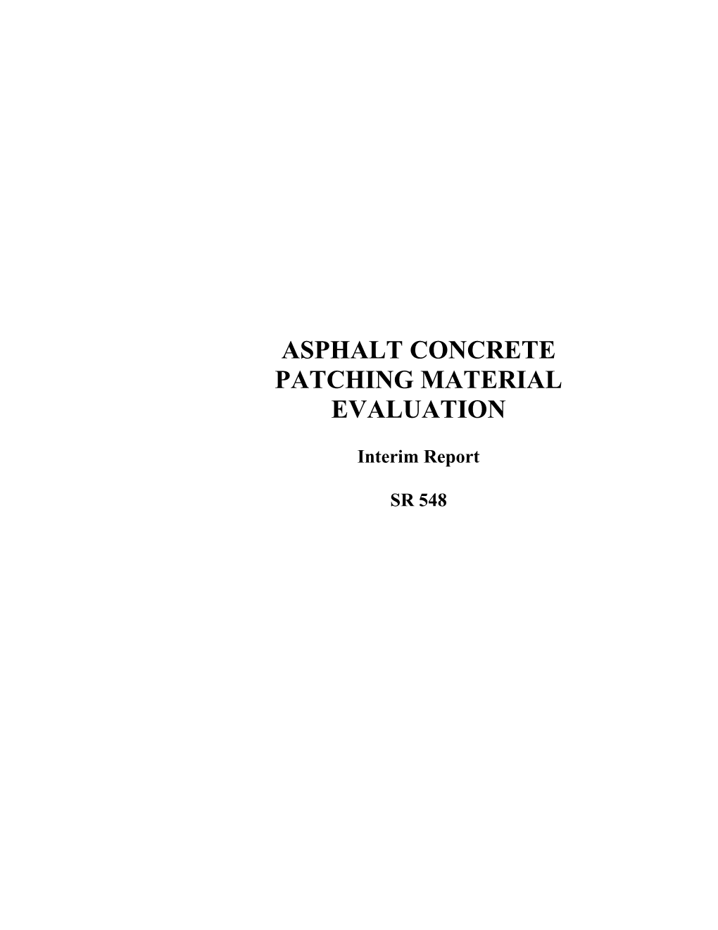 Asphalt Concrete Patching Material Evaluation