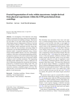 Fractal Fragmentation of Rocks Within Sturzstroms: Insight Derived from Physical Experiments Within the ETH Geotechnical Drum Centrifuge